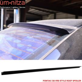 Fits 05-10 Pontiac G6 4Dr VRS Style Unpainted Rear Roof Spoiler Wing Visor - PUF